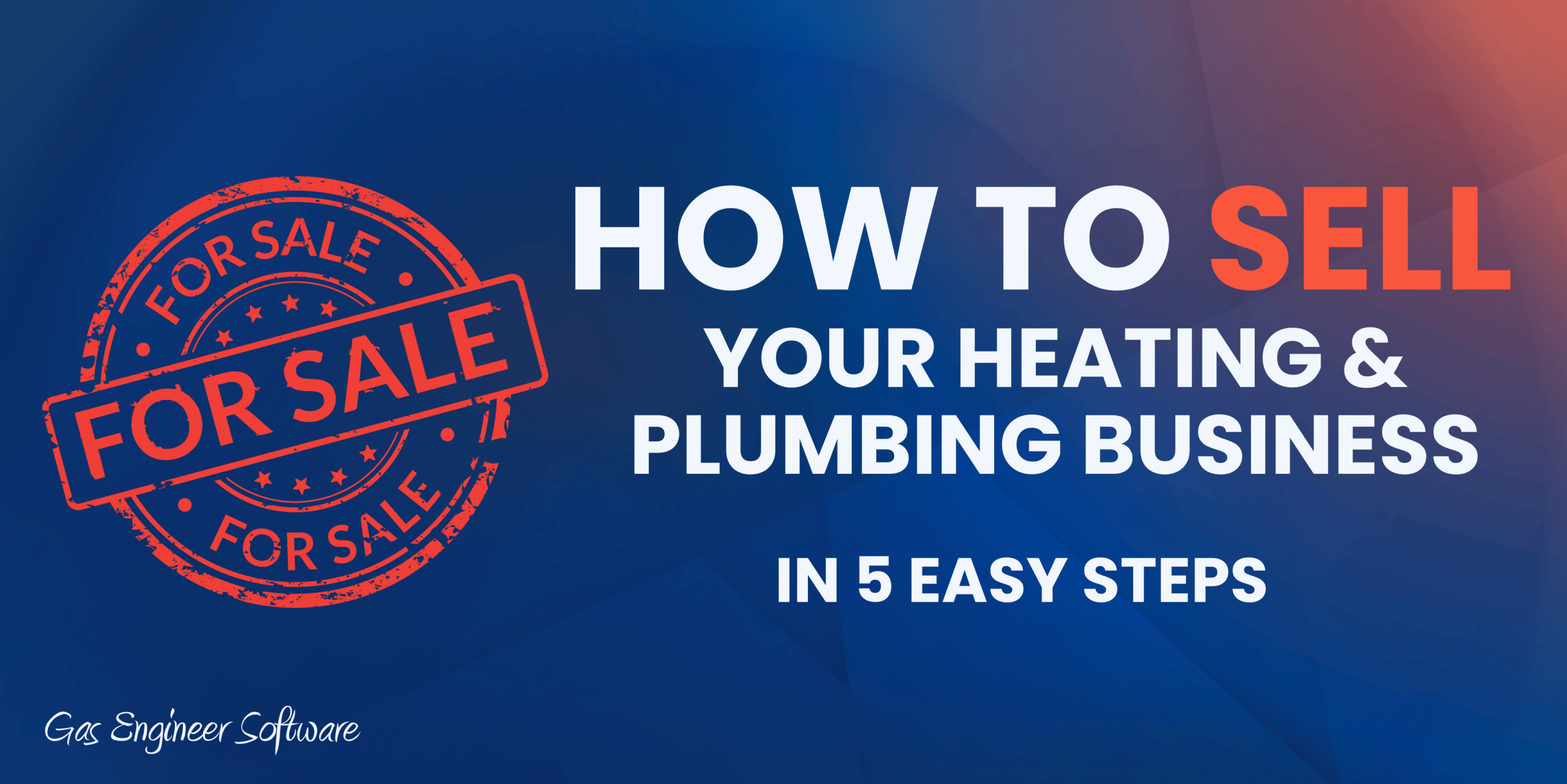 Featured Image – How To Sell A Heating and Plumbing Business
