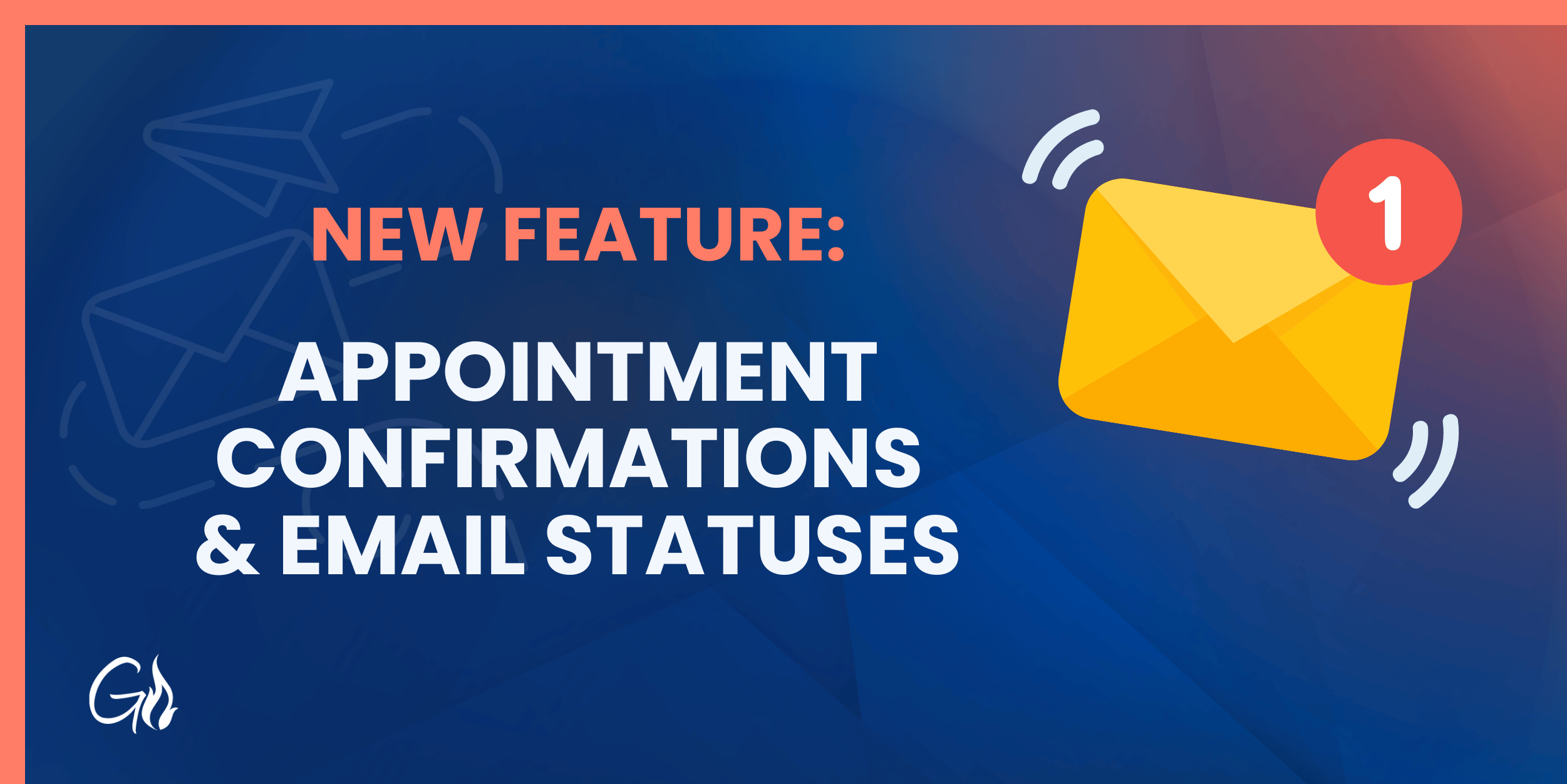 Appointment Confirmations & Email Statuses